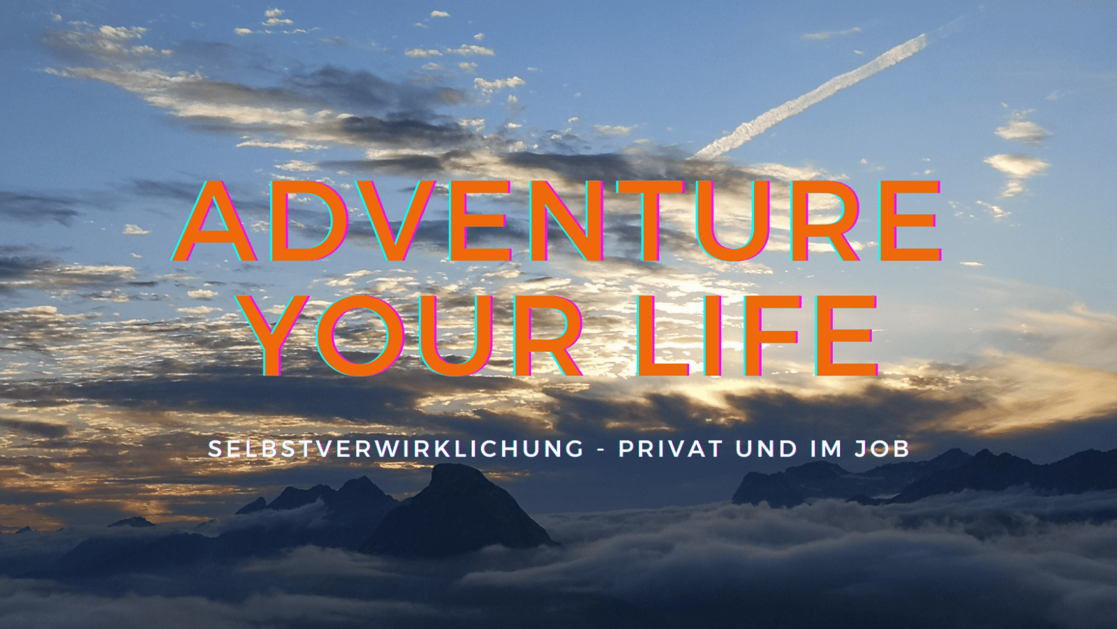 adventure-your-life by conny schumacher