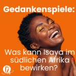 Mind games after 4 1/2 months: What can Isaya do in Southern Africa? Mind games after 4 1/2 months: What can Isaya do in Southern Africa?
