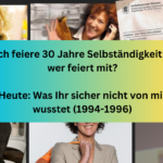 30 Jahre Selbständigkeit – heute: Der coolste Nebenjob der Welt